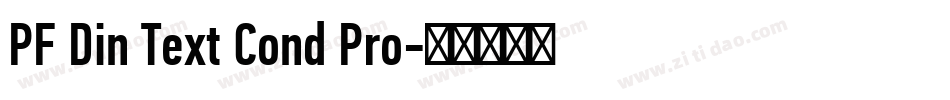 PF Din Text Cond Pro字体转换